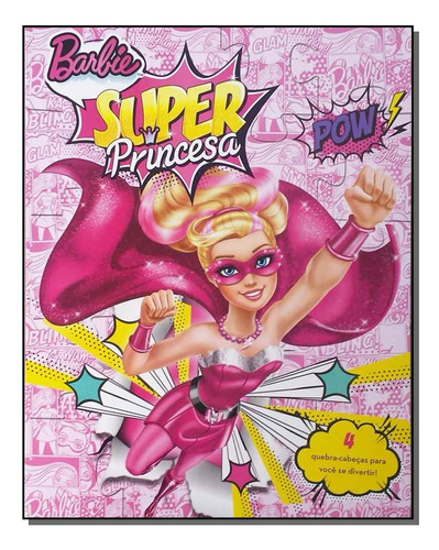 Barbie - Super Princesa -  (ciranda Cultural): Barbie - Super Princesa - (2325), De Editora Ciranda Cultural. Série Literatura Infanto - Juvenil Editora Ciranda Cultural, Capa Mole Em Português, 20