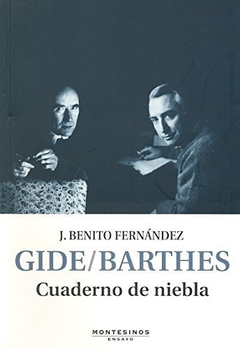 Libro Gide / Barthes . Cuaderno De Niebla  De Fernandez Beni