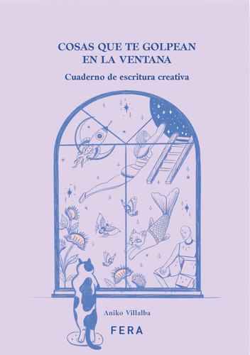 Cosas Que Te Golpean En La Ventana (libro)