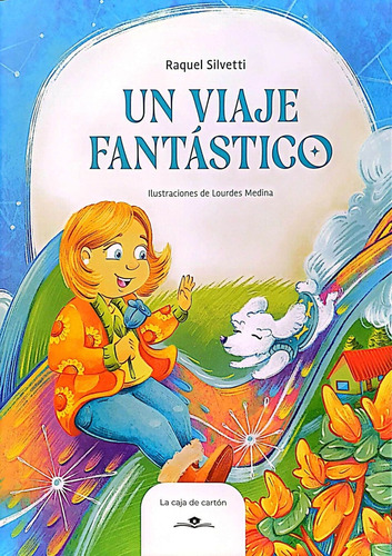 Un Viaje Fantastico - Silvetti, Raquel