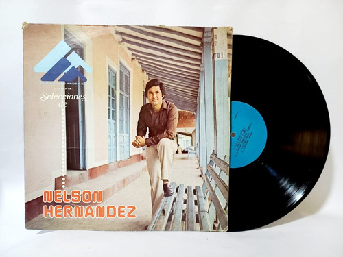 Disco Lp Nelson Hernandez / Selecciones De Nelson Hernandez