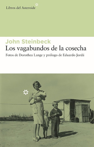 Vagabundos De La Cosecha, Los - Steinbeck, John