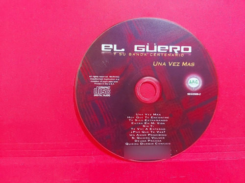 El Guero Y Su Banda Centenario - Una Vez Mas (detalle)(solo 