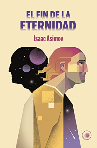 El Fin De La Eternidad - Asimov Isaac