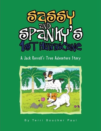 Libro Sassy And Spanky's 1st Hurricane - Terri Boucher Paul