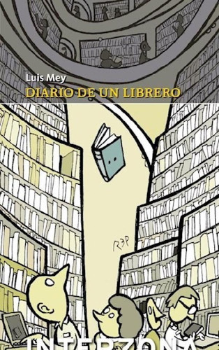 Diario De Un Librero - Mey Luis (papel)