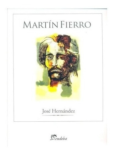 Martin Fierro Rustica. Ed Especial 2010 Nuevo!
