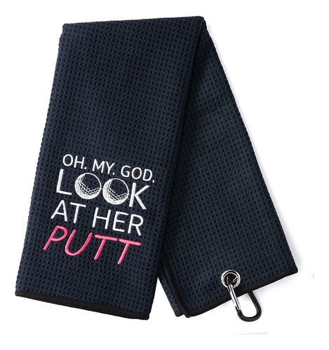 Oh My God Look At Her Putt Toalla De Golf Divertida, To...