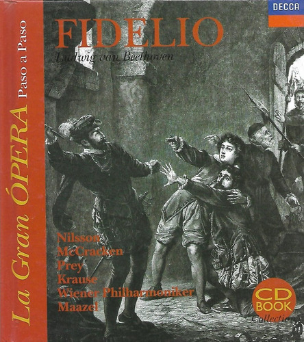 Fidelio Beethoven La Gran Opera Paso A Paso 