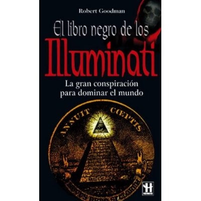 Libro Negro De Los Illuminati, El: La Gran Conspiración Par