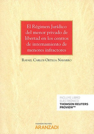 Libro Régimen Jurídico Del Menor Privado De Libertad En Los