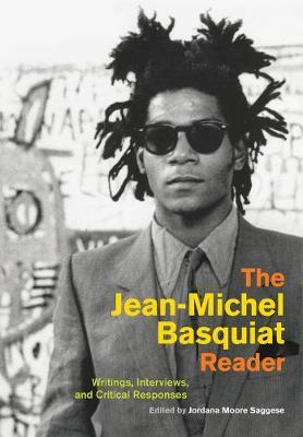 Libro The Jean-michel Basquiat Reader : Writings, Intervi...