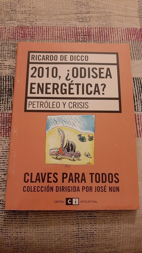 2010 Odisea Energetica ? - Ricardo De Dicco