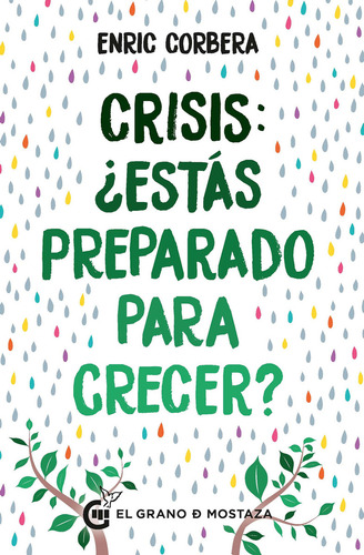 Libro Crisis: ¿estas Preparado Para Crecer? - Enric Corbera