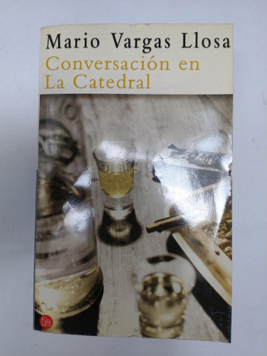 Conversación En La Catedral - Mario Vargas Llosa