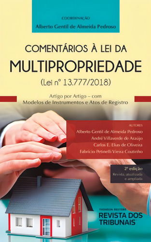 Comentários À Lei Da Multipropriedade: Lei Nº 13.777/2018