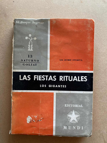 Las Fiestas Rituales. Los Gigantes - Rubio Sterzul, Lia (d6)