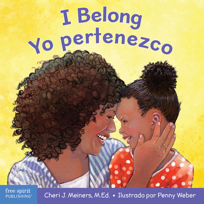 Libro I Belong/yo Pertenezco: A Board Book About Being Pa...