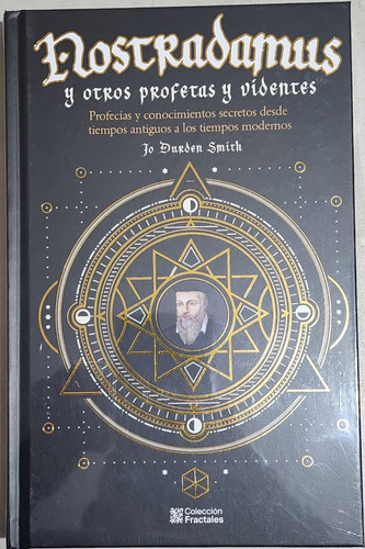 Nostradamus Y Otros Profetas Y Videntes Profecías Secretos