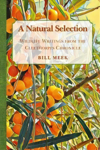 A Natural Selection, De Bill Meek. Editorial Choir Press, Tapa Blanda En Inglés