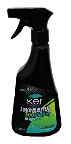 Lava Y Brilla Ecologico Ker Por 500 Ml. Cuidado Automotriz.