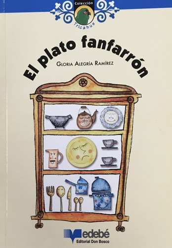El Plato Fanfarron - Alegria Ramirez Gloria