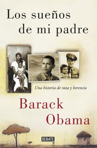 Libro Los Sueã±os De Mi Padre - Obama, Barack