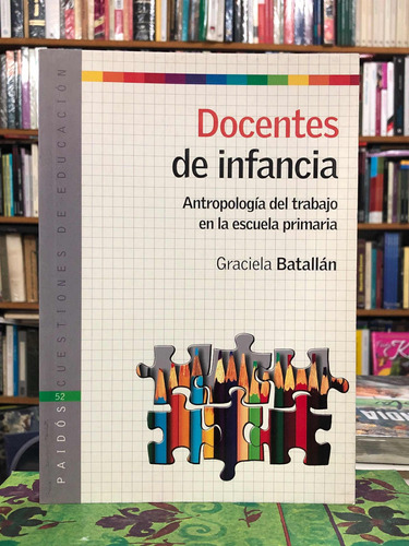 Docentes De Infancia - Graciela Batallán - Paidós