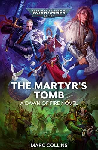 Libro: The Martyrøs Tomb (6) (warhammer 40,000: Dawn Of