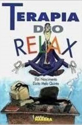 Livro Terapia Do Relax