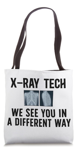 X-ray Tech Xray Tech Divertido Tecnólogo De Rayos X Bolsa De