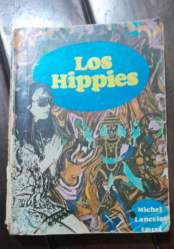 Michel Lancelot Los Hippies