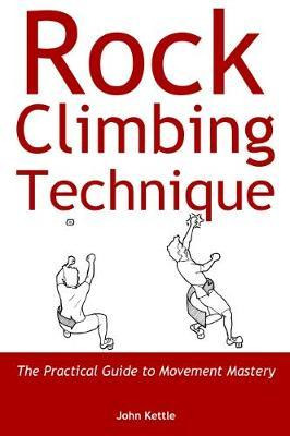 Libro Rock Climbing Technique : The Practical Guide To Mo...