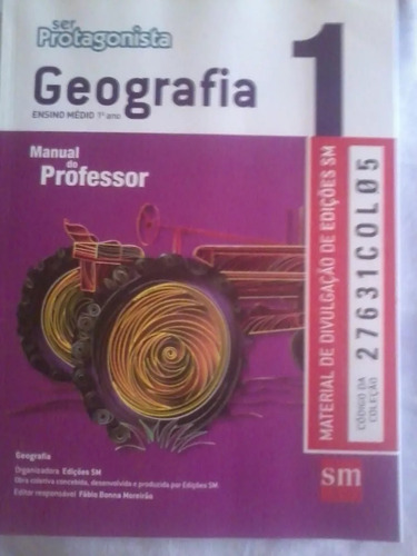 Ser Protagonista, Geografia. 1 Manual Do Professor