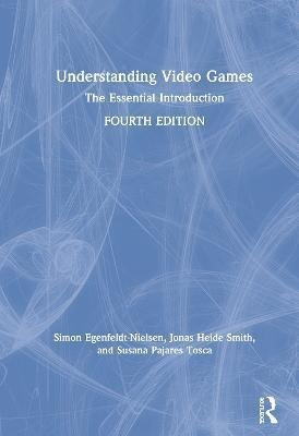 Libro Understanding Video Games : The Essential Introduct...