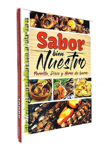 Libro: Sabor Bien Nuestro Parrilla Disco Y Horno De Barro