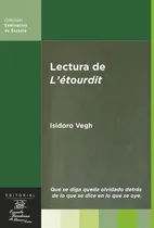 Comprar Lectura De L'etourdit - Isidoro Vegh, De Vegh, Isidoro. Editorial Escuela Freudiana Bs.as. En Español
