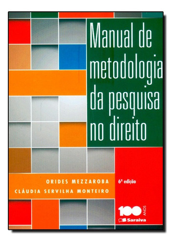 Manual De Metodologia Da Pesquisa No, De Mezzaroba, Orides. Editora Saraiva Em Português