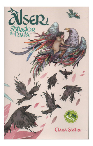 Libro Alser. El Soãador Y Su Hada - Sastre,clara