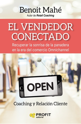 El Vendedor Conectado - El Mundo Real Y El Digital - Ventas