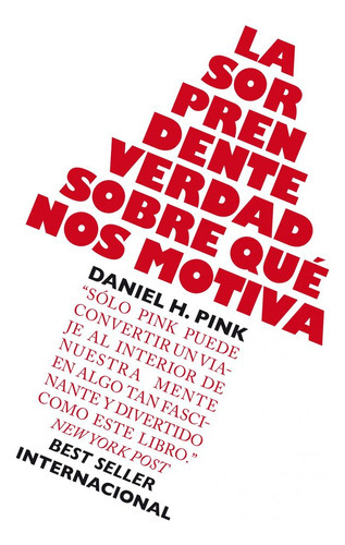 La Sorprendente Verdad Sobre Quãâ© Nos Motiva, De Pink, Daniel H.. Editorial Gestion 2000, Tapa Blanda En Español