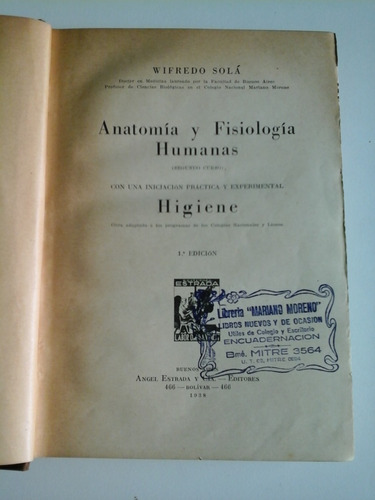 * Anatomia Y Fisiologia - Wilfredo Sola - 1938