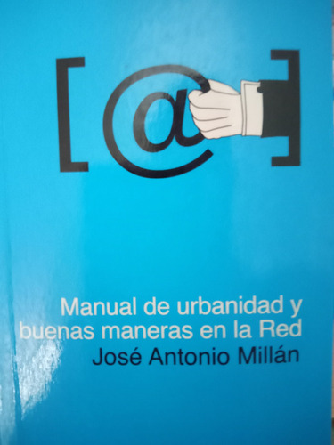 Manual De Urbanidad Y Buenas Maneras En La Red- Colecci B258