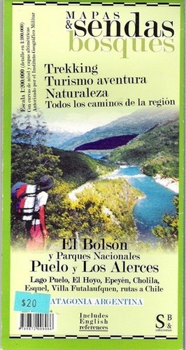 Mapa Sendas Y Bosques, El Bolsón, Los Alerces - Gustavo Sant