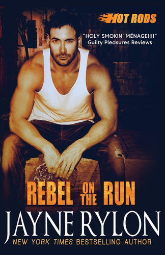 Libro:  Rebel On The Run (hot Rods)