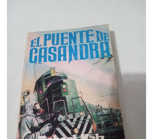 El Puente De Casandra Robert Katz El Virus Viaja En Tren Tri (Usado)