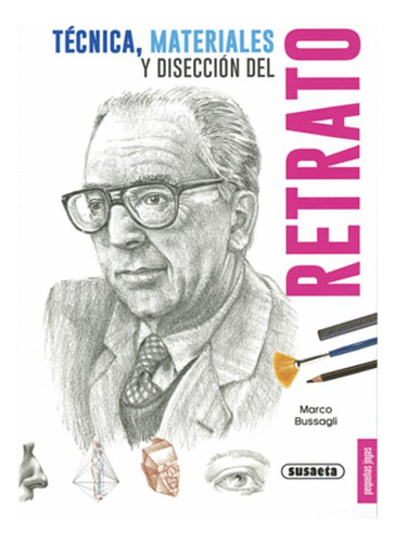 Libro Técnica, Materiales Y Disección Del Retrato