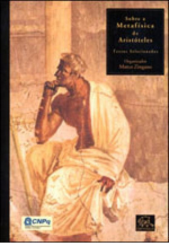 Sobre A Metafisica De Aristoteles, De Zingano, Marco. Editora Odysseus, Capa Mole, Edição 1ª Edição - 2005
