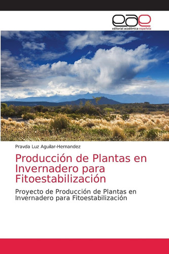 Libro Producción De Plantas En Invernadero Para Fitoest Lcm5