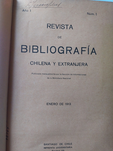 Revista De Bibliografia Chilena Extranjera Año 1913, 6 Nros